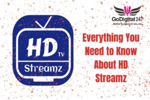 Everything You Need to Know About HD Streamz: The Ultimate Streaming App!