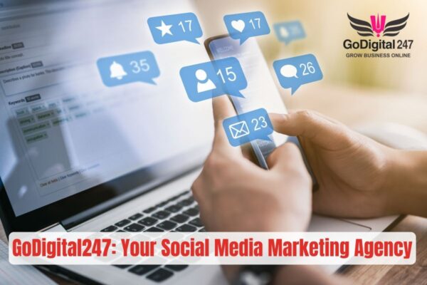 GoDigital247, Your Social Media Marketing Agency