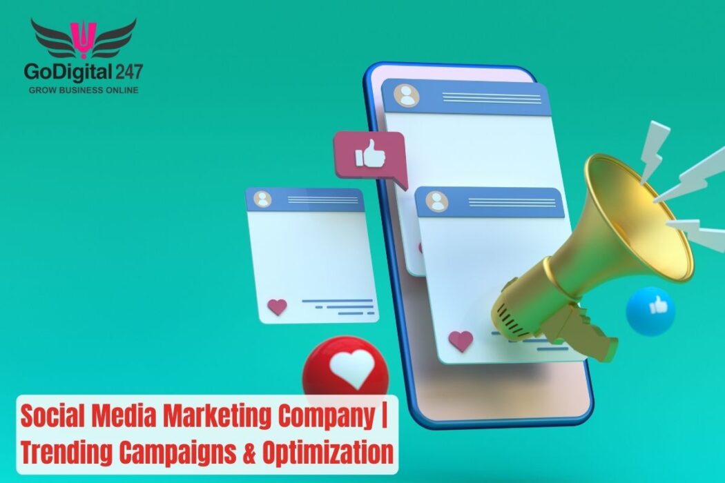 Social Media Marketing Company, Trending Campaigns & Optimization