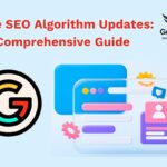 Google SEO Algorithm Updates - A Comprehensive Guide