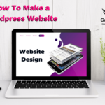 How To Make a Wordpress Website GoDigital247