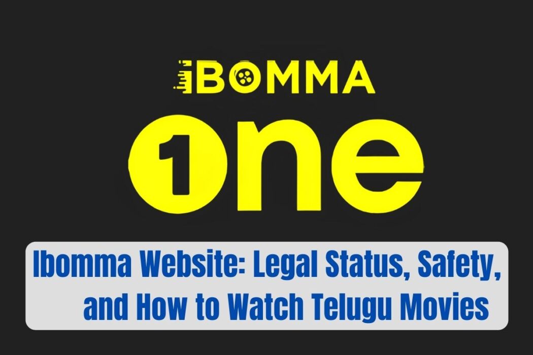 Ibomma Website - Legal Status, Safety, and How to Watch Telugu Movies