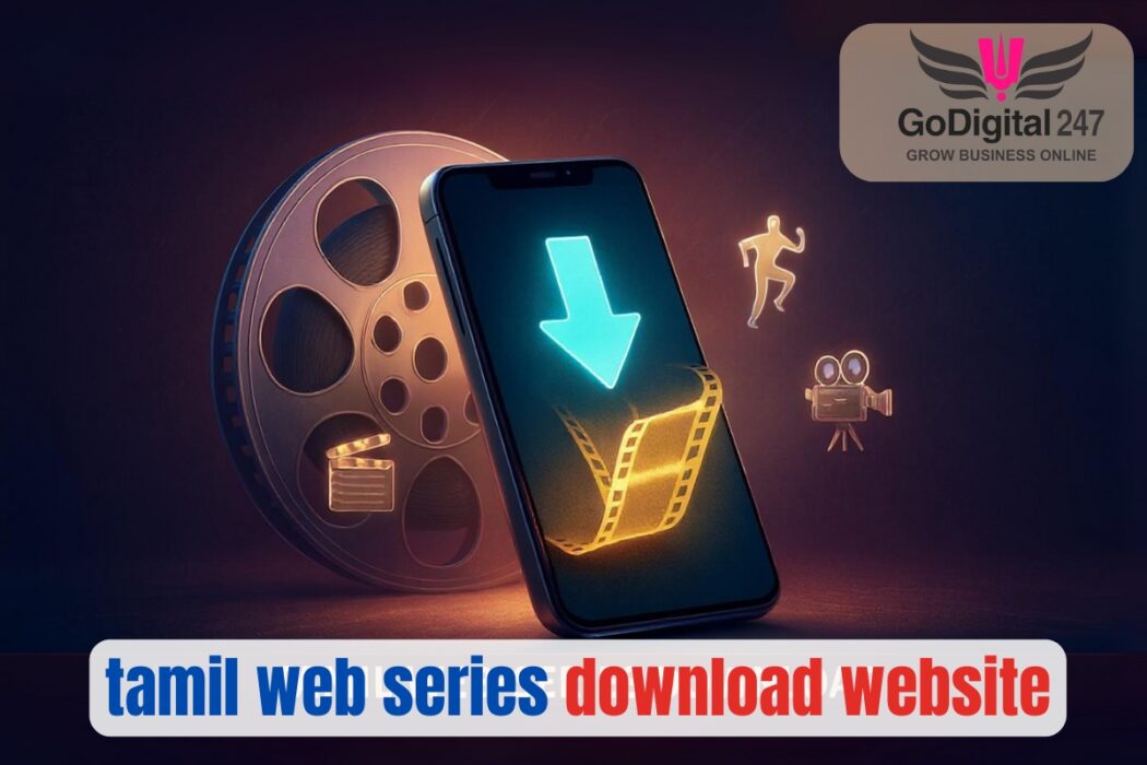 tamil web series download website - GoDigital247