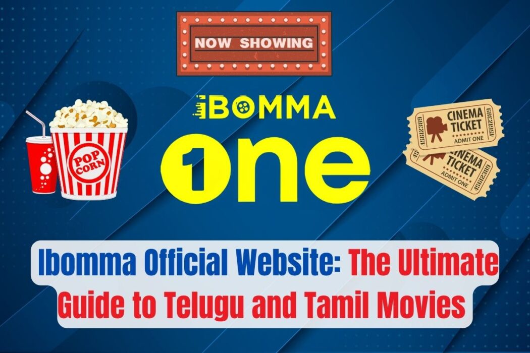 Ibomma Official Website - The Ultimate Guide to Telugu and Tamil Movies